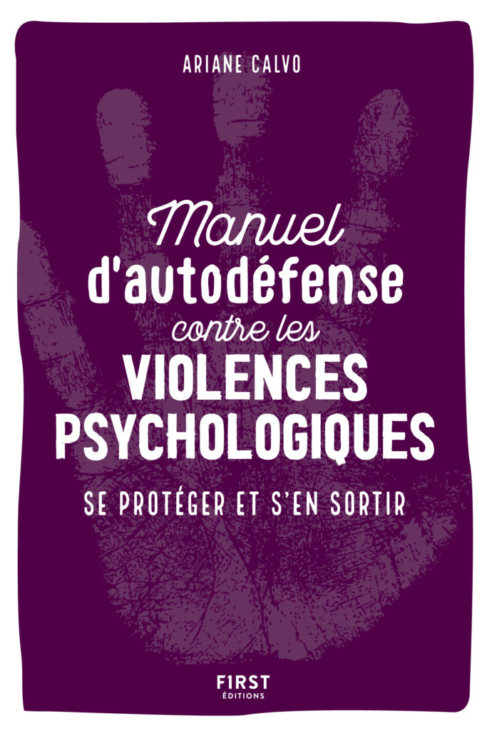 Manuel d'autodéfense contre les violences psychologiques